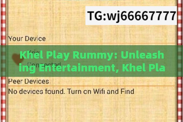 Khel Play Rummy: Unleashing Entertainment, Khel Play Rummy: The Game Changer in Online Card Games