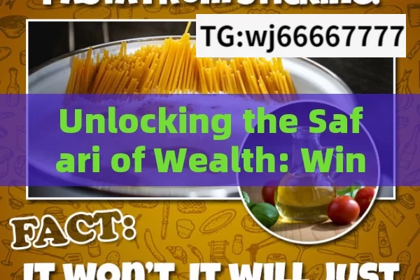 Unlocking the Safari of Wealth: Win the Jackpot,Unlocking the Safari of Wealth: Live Jackpot Wins and Strategies