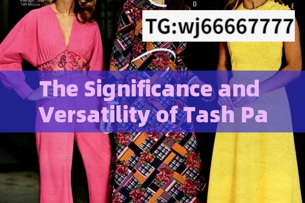 The Significance and Versatility of Tash Patti in Indian Culture and Fashion