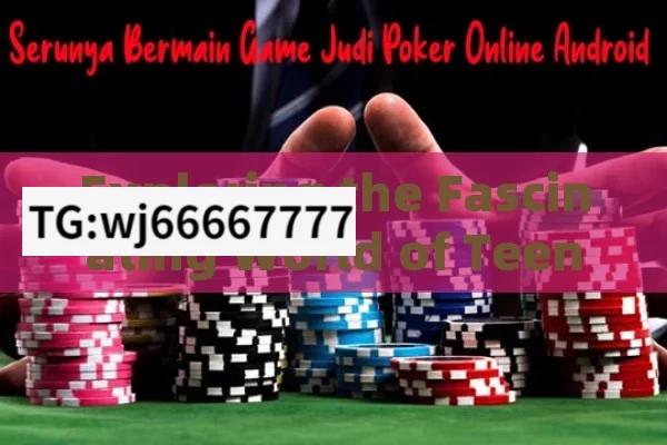 Exploring the Fascinating World of Teen Patti Indian Poker: Rules, Strategies, and More