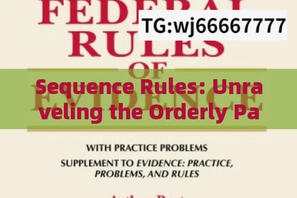 Sequence Rules: Unraveling the Orderly Patterns in Our Lives