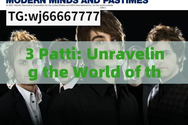 3 Patti: Unraveling the World of the Movie