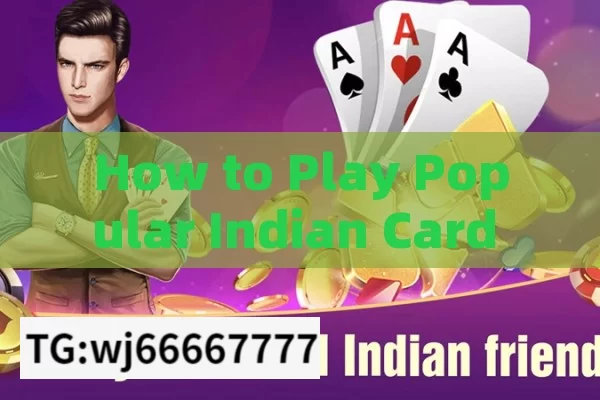 How to Play Popular Indian Card Game Teen Patti